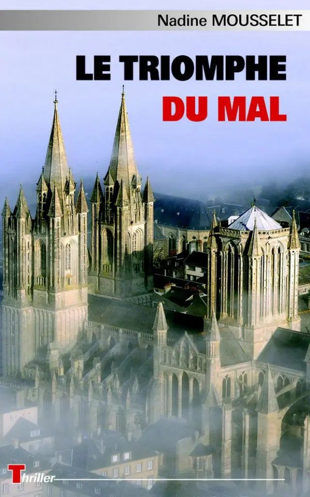 Couverture du livre Le triomphe du mal