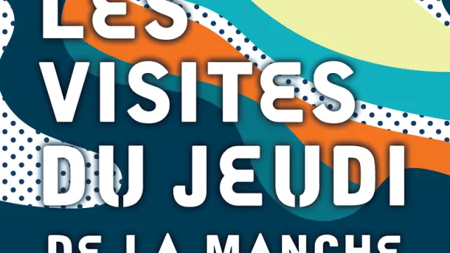 Affiche colorée pour les visites du jeudi de la Manche